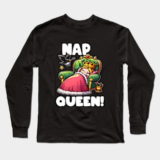 Nap Queen Funny Queen Long Sleeve T-Shirt